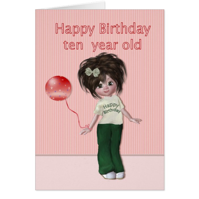 Happy Birthday Ten Year Old Girl Card | Zazzle
