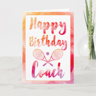 Happy Birthday Tennis Coach Greeting Card