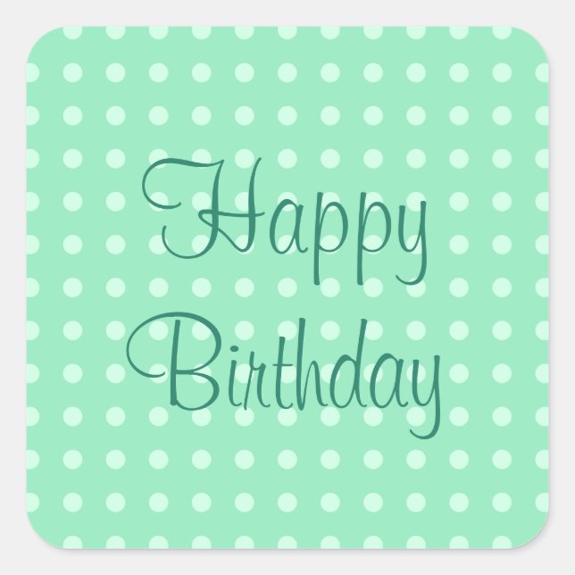 Happy Birthday Text Mint Green Template Rustic Square Sticker (Front)