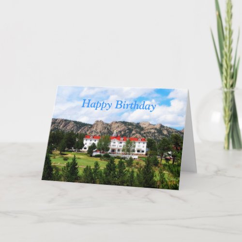 Happy Birthday The Stanley Hotel Estes Park Card