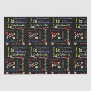 Happy Birthday Tissue Paper Best Friend