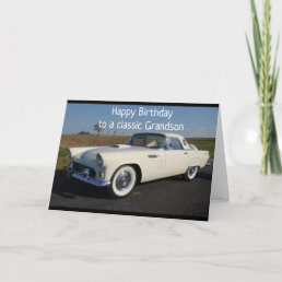 &quot;HAPPY BIRTHDAY&quot; TO A &quot;CLASSIC&quot; GRANDSON CARD
