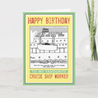 Happy Birthday to a Cruise Ship Worker Card