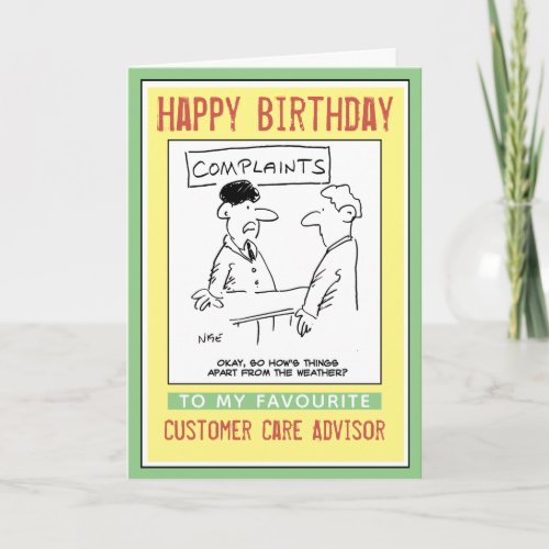 Happy Birthday to a Customer Care Advisor Card