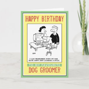 Happy Birthday to a Dog Groomer Card