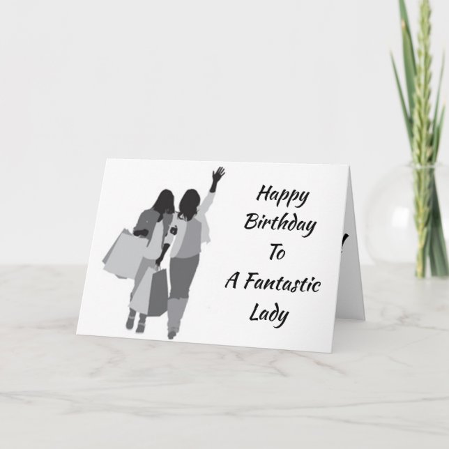 **HAPPY BIRTHDAY*** TO A "FABULOUS LADY" CARD (Front)