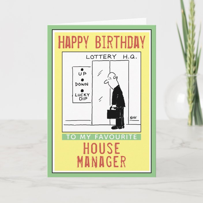 Happy Birthday To A House Manager. Card 