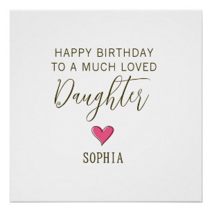 Happy Birthday to a Much Loved Daughter – Custom Poster