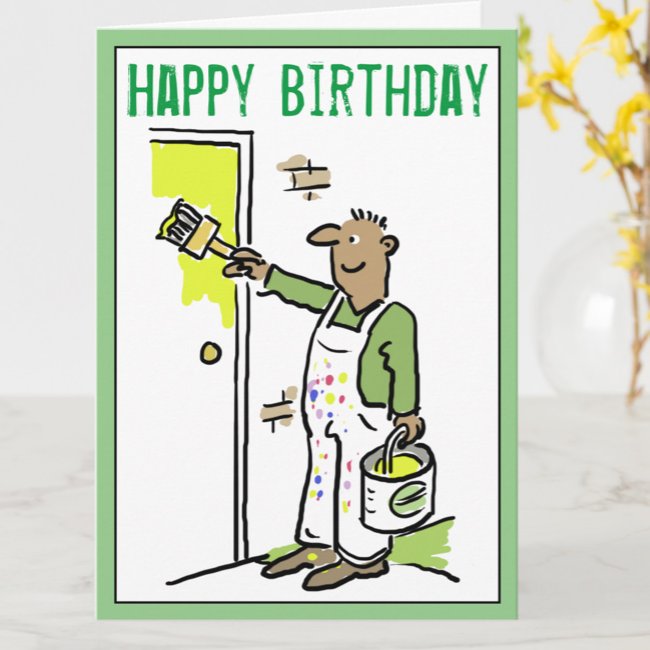 Happy Birthday to a Painter & Decorator