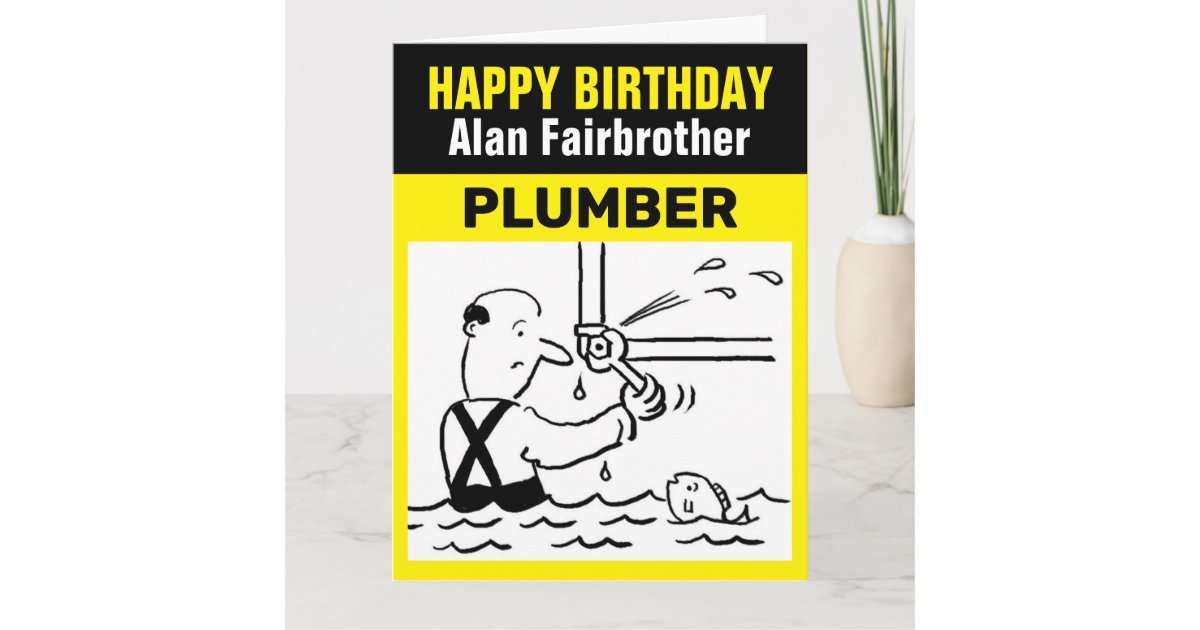 Happy Birthday to a Plumber Card Zazzle