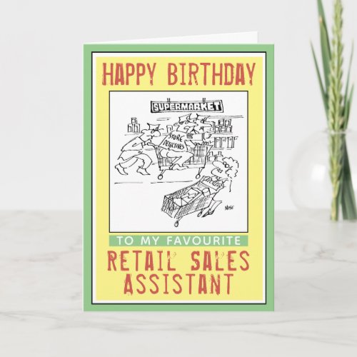 Happy Birthday to a Retail Sales Assistant Card