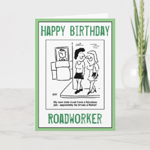 Happy Birthday to a Roadworker. Card