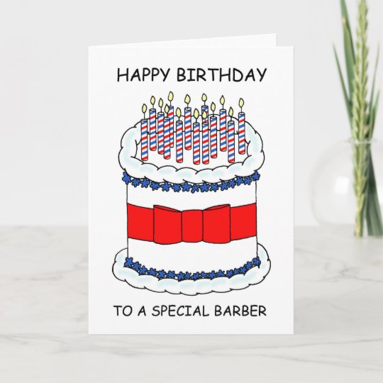 Happy Birthday to a Special Barber Card | Zazzle.com