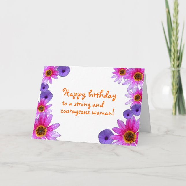 Happy Birthday to a Strong and Courageous Woman Card (Front)