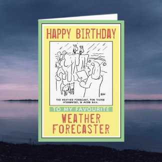 Happy Birthday to a Weather Forecaster. Card