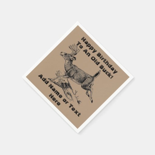 Happy Birthday To An Old Buck Napkins | Zazzle