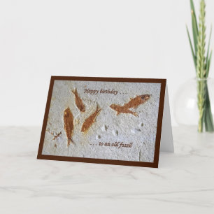 Happy Birthday to an Old Fossil Card