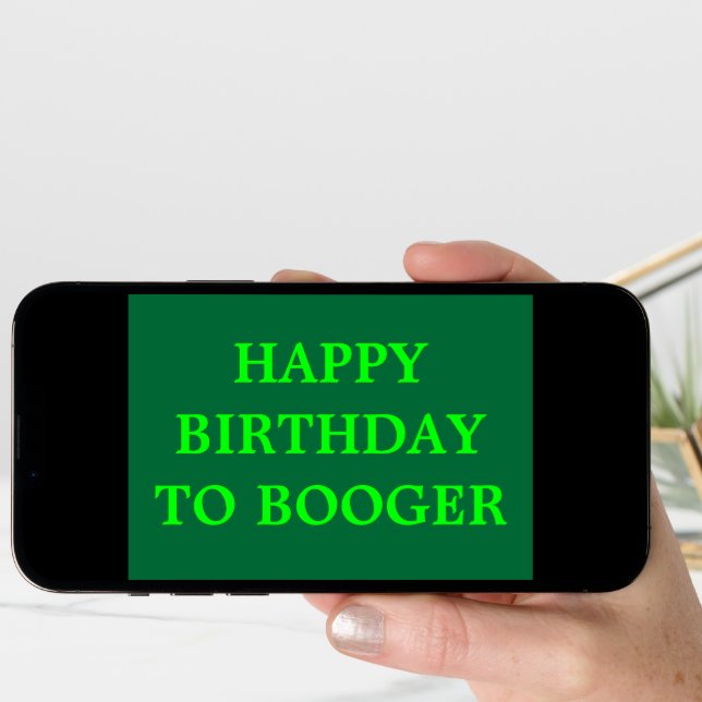 HAPPY BIRTHDAY TO BOOGER CARD (Front Digital)