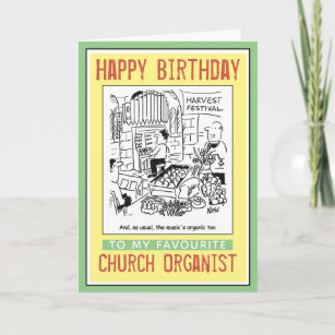 Happy Birthday to Church Organist. Card