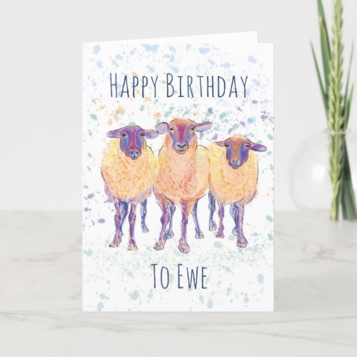 Happy Birthday To Ewe Card
