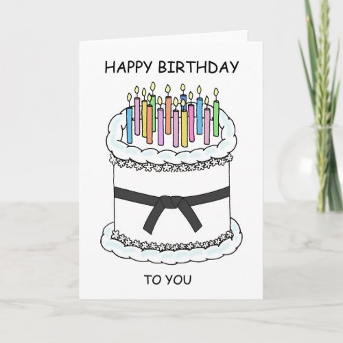Happy Birthday to Martial Artist Cake and Candles Card