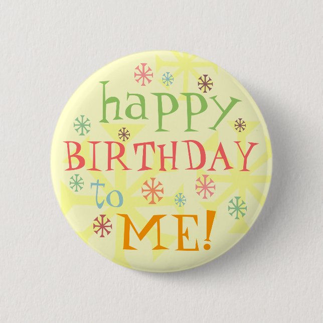 happy birthday to me badge button (Front)