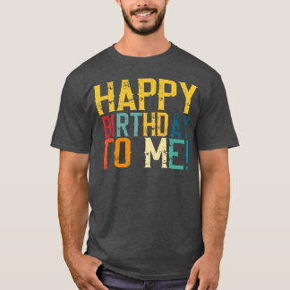 Happy Birthday to Me Birthday Party design for Kid T-Shirt