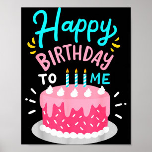 Happy birthday to me birthday party  poster