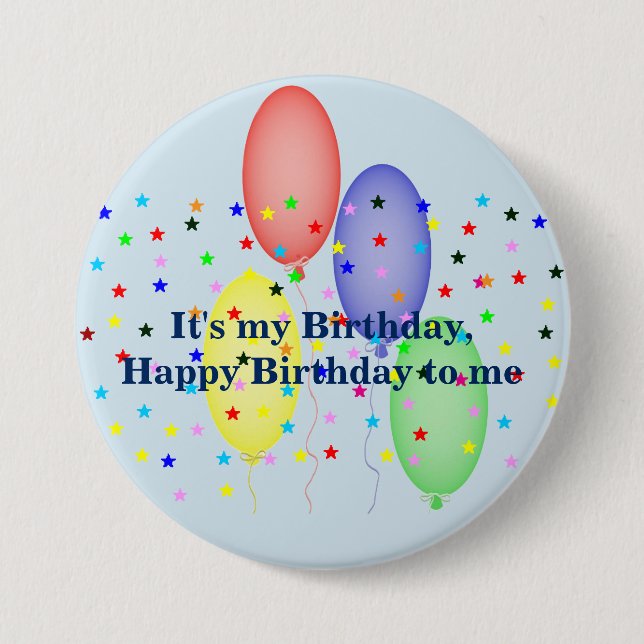 Happy Birthday to me Button (Front)