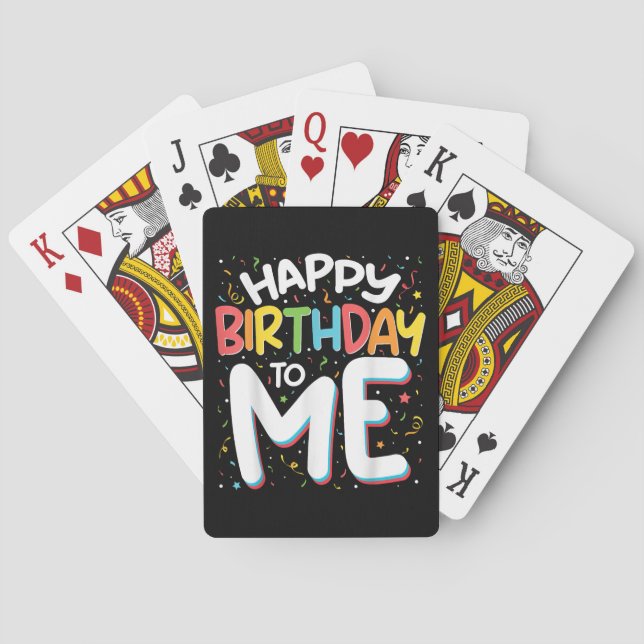 Happy Birthday To Me Funny Birthday Party Poker Cards (Back)