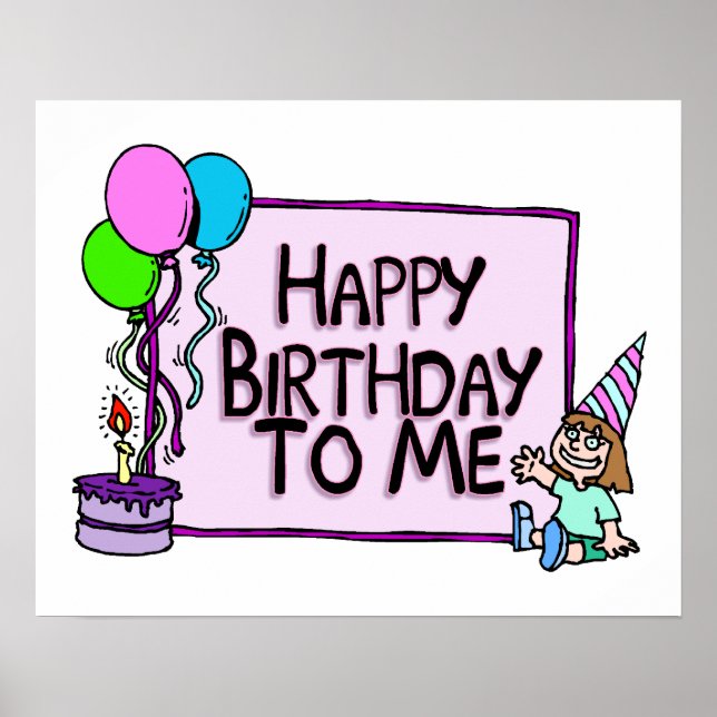 Happy Birthday To Me Girl Poster (Front)
