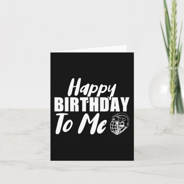 Happy Birthday To Me Hockey Ice Hockey Player  Card (Front)