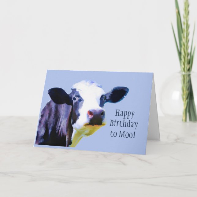 Happy Birthday to Moo Have a Moovelous Day Fun Card (Front)