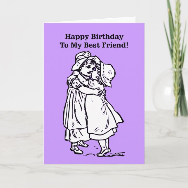 Happy Birthday to my best friend! Card (Front)