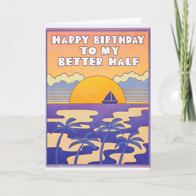 Happy Birthday To My Better Half Letterpress Card (Front)