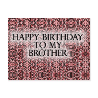 happy_birthday_to_my_brother_postcard-p239986448944890657qibm_400.jpg