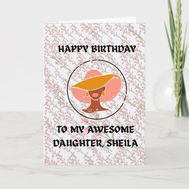 Happy Birthday! To My Daughte Folded Greeting Card (Front)
