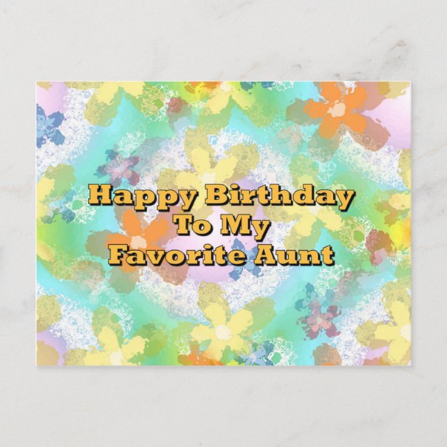 Happy Birthday To My Favorite Aunt Postcard (Front)