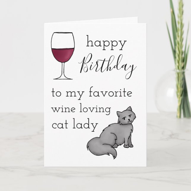 Happy Birthday to my Favorite Wine Loving Cat Lady Card (Front)