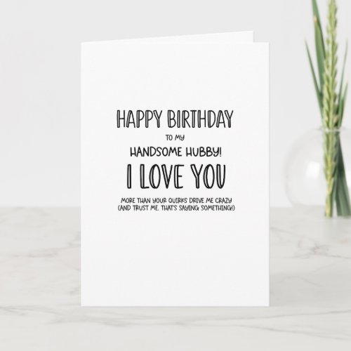 Happy birthday to my handsome husbandfunny card