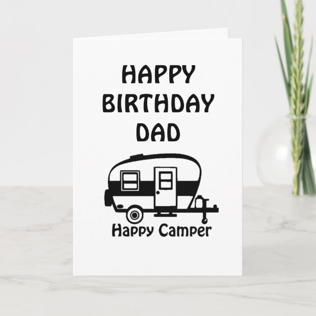 HAPPY BIRTHDAY TO MY HAPPY CAMPER ***DAD*** CARD (Front)