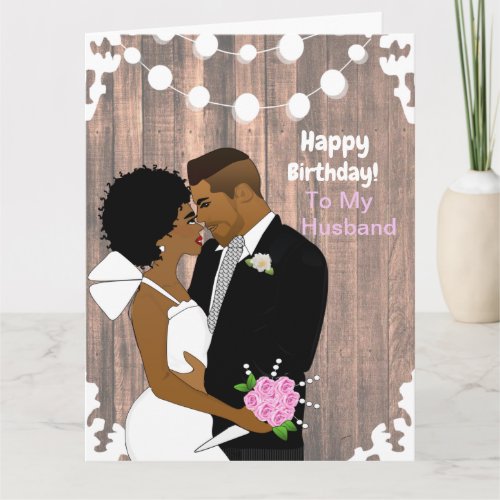 Happy Birthday To My Husband African American Card