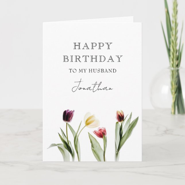 Happy Birthday To My Husband Tulips Card (Front)