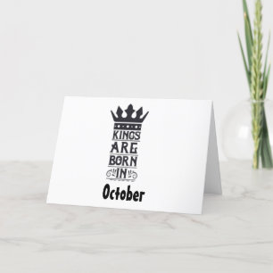 HAPPY BIRTHDAY TO MY *KING* BORN IN *OCTOBER* CARD