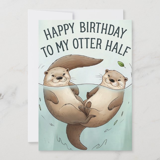 Happy Birthday To My Otter Half Funny Husband Wife Invitation (Front)