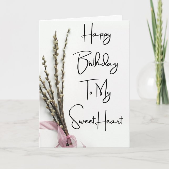 Happy Birthday To My Sweetheart Girlfriend Holiday Card (Front)