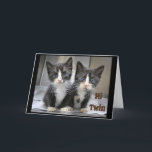 HAPPY BIRTHDAY TO MY "TWIN" CARD<br><div class="desc">THESE TWO "TWINS" WANT TO WISH "YOUR TWIN" A "HAPPY BIRTHDAY" AND YOU CAN CHANGE THE VERSE ON THIS AND ALL MY CARDS AS WELL. MAKE THEM YOUR OWN IF YOU WISH!!!!  THANKS FOR STOPPING BY ONE OF MY EIGHT STORES!</div>