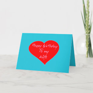 Happy Birthday To My Wife   Elegant Chic Heart Card