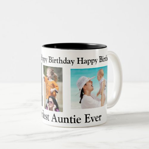 Happy Birthday to the Best Auntie Ever Two_Tone Coffee Mug