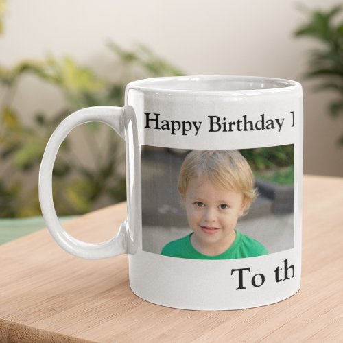 Happy Birthday to the Best Dad Ever Coffee Mug